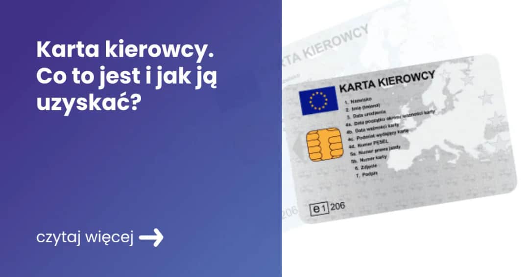 Co to jest karta kierowcy i dlaczego jej brak może Cię drogo kosztować?