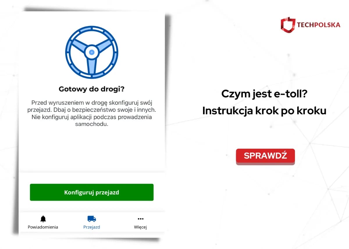 Co to jest konto kierowcy e-TOLL i jak ułatwia płatności?