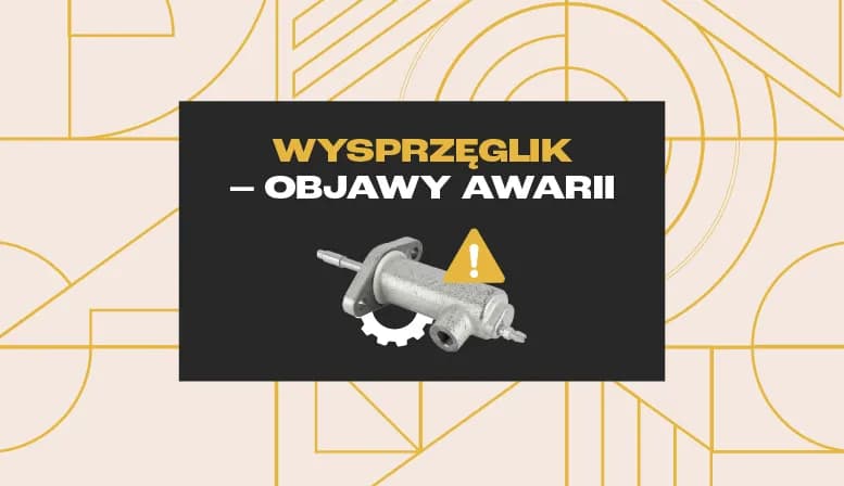 Objawy uszkodzonej pompki sprzęgła – jak je rozpoznać i naprawić?